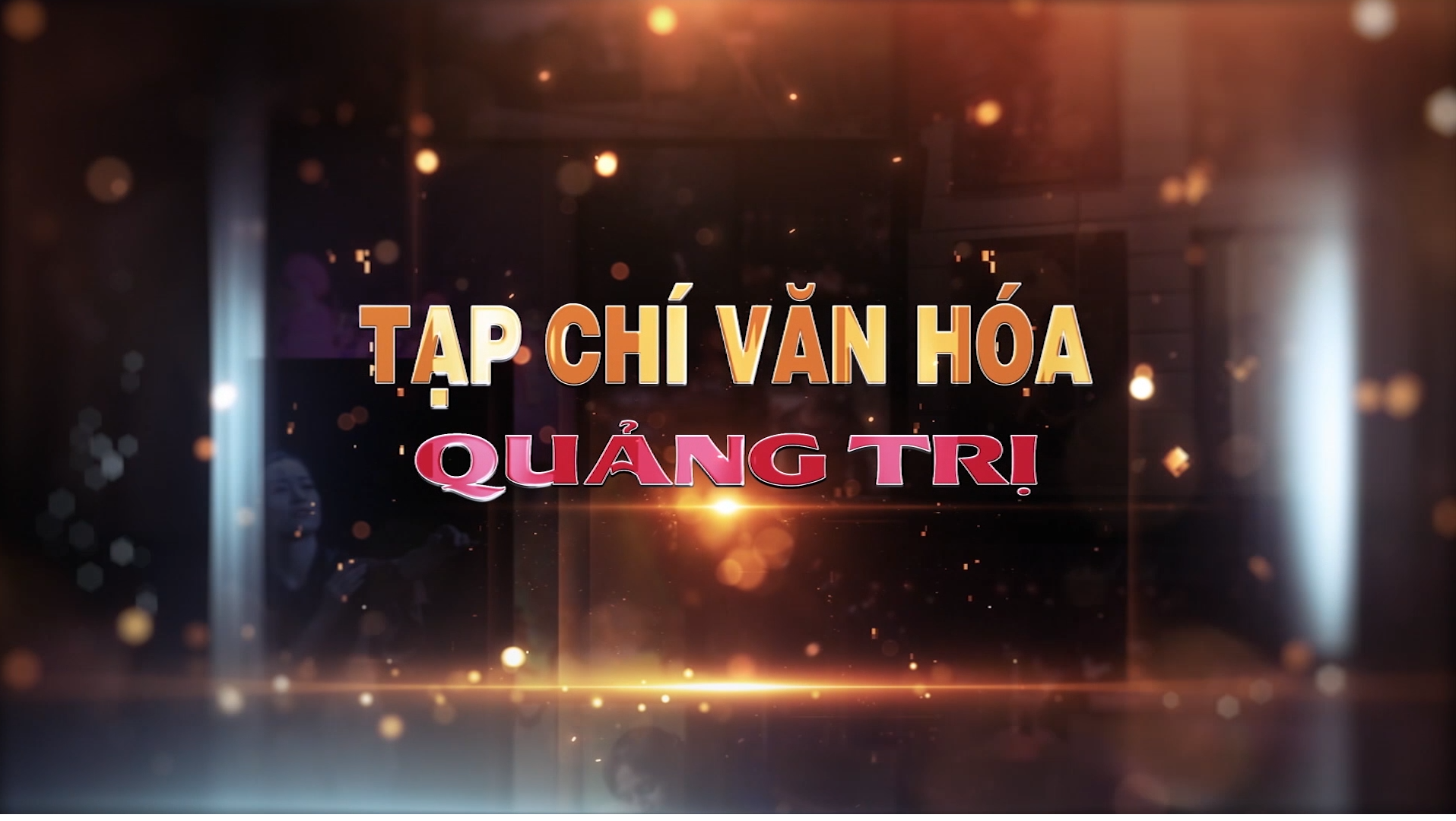 Văn hóa Quảng Trị (22-5-2024)